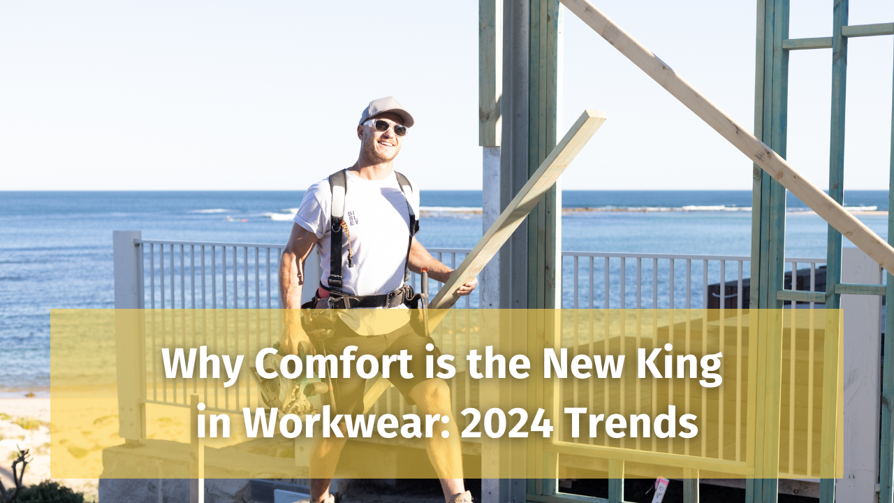 Why Comfort is the New King in Workwear: 2024 Trends